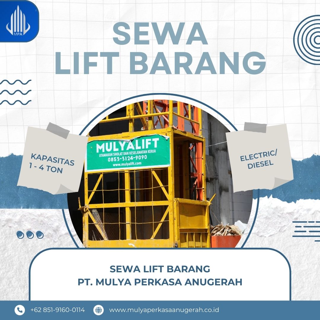 Sewa Lift Barang Badung – Lift Material Barang