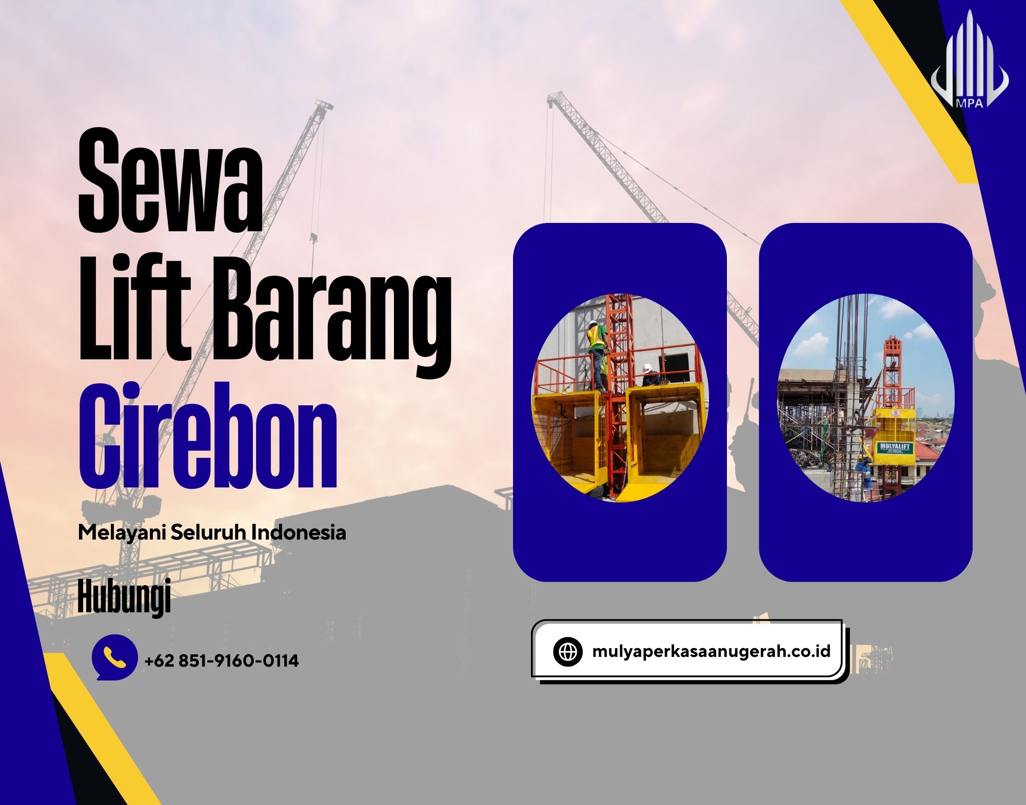 Sewa Lift Barang Cirebon, Jawa Barat – 0851 9160 0114