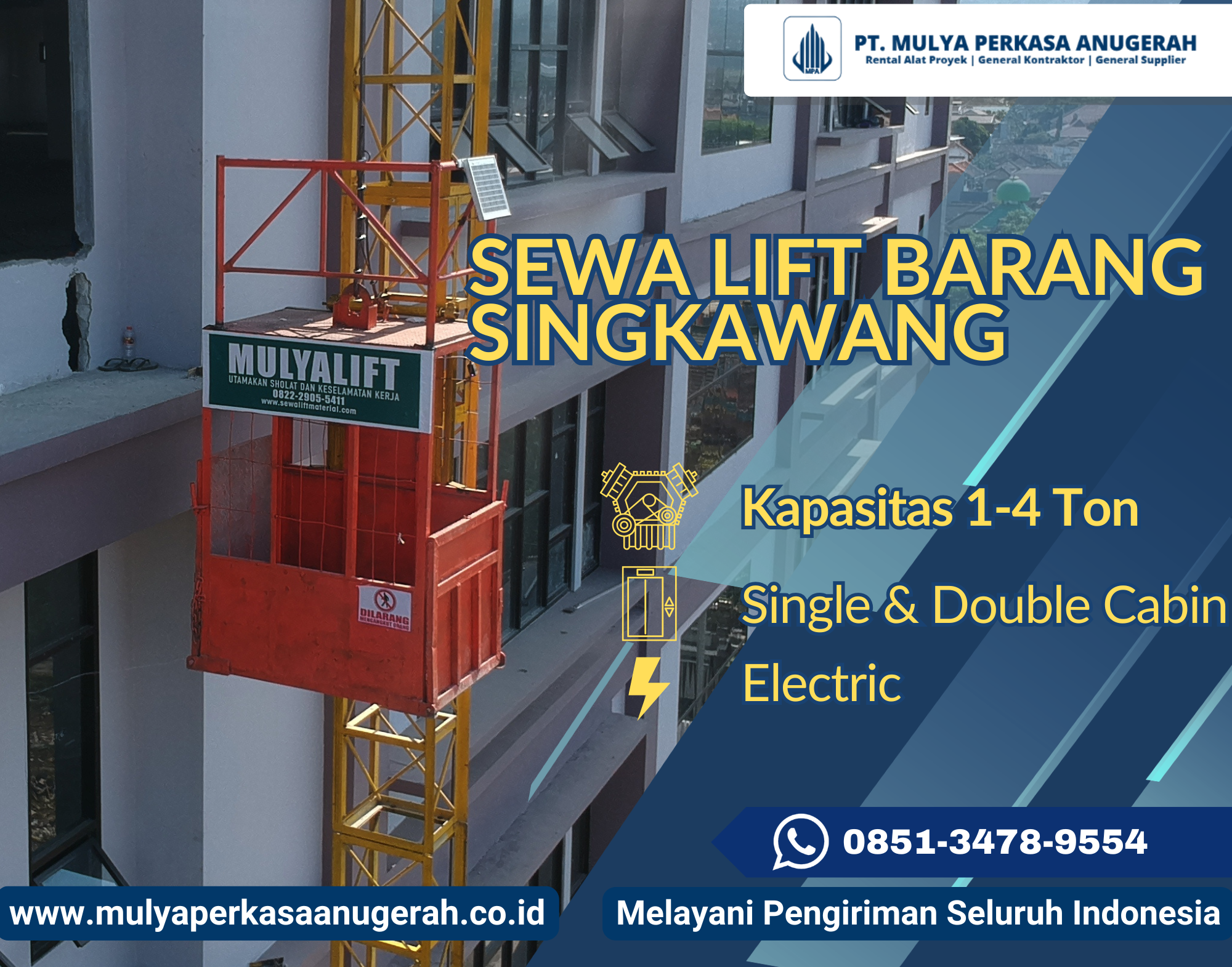 SEWA LIFT BARANG SINGKAWANG TERJAMIN KOKOH – 085134789554